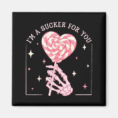 I'm A Sucker For You Skeleton Heart Candy Valentin Magnet (Vorne)