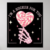 I'm A Sucker For You Skeleton Heart Candy Valentin Poster (Vorne)