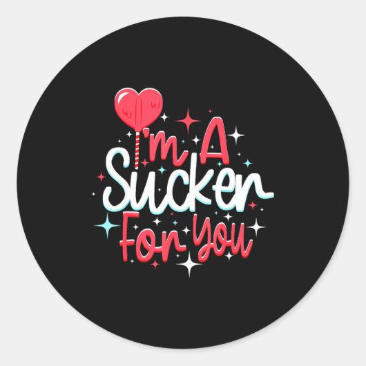 Im A Sucker For You Valentines Day Candy Heart Lol Runder Aufkleber (Vorderseite)