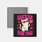 I'm A Sucker For You Valentines Day Funny Cat Love Magnet (Vorderseite/Rückseite)