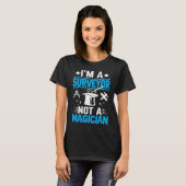 I'm A Surveyor Not A Magician  1 T-Shirt (Vorne ganz)