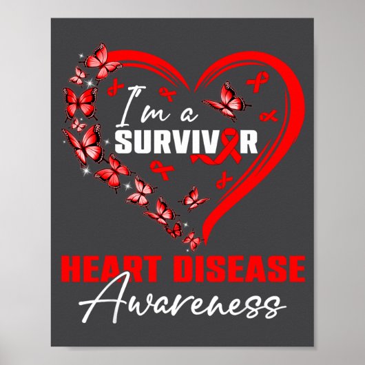 I'm A Survivor Heart Disease Awareness Red Butterf Poster (Vorne)