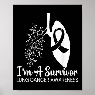 Im a Survivor Lungenkrebs Awareness Month White Ri Poster