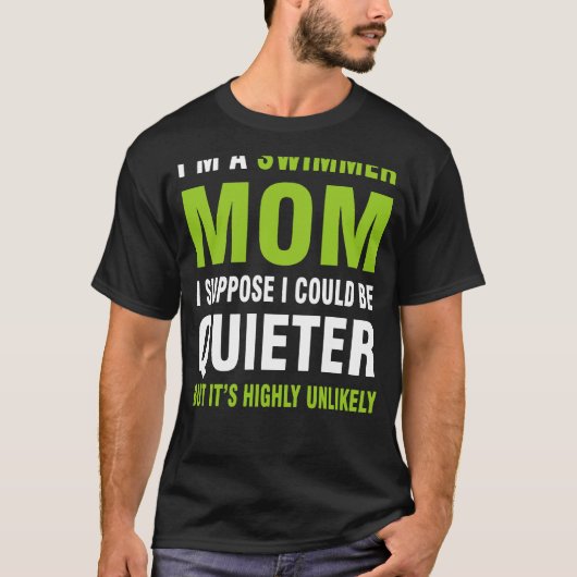 Im a Swimmer Mama T-Shirt (Vorderseite)