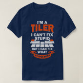 Im A Tiler Tile Setter Installer Geschenk T-Shirt (Design vorne)