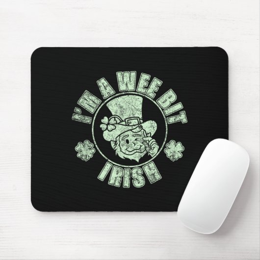 Im A Wee Bit Irish Funny St. Patricks Day Sayings Mousepad (Mit Mouse)