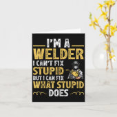 I'm A Welder I Can't Fix Stud Funny Welding Tee  Karte (Gelbe Blume)