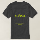 I'm A Yadah-er T-Shirt (Design Rückseite)