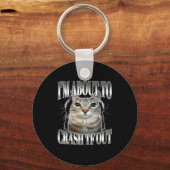 I'm About To Crash Out Funny Staring Cat Brainrot Schlüsselanhänger (Vorderseite)