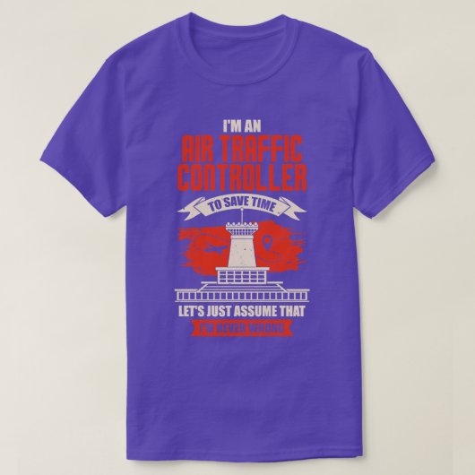Im Air Traffic Controller T-Shirt (Design vorne)