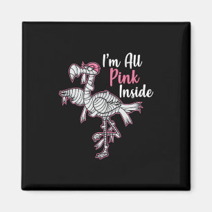 Im All Pink Innen Funny Halloween Flamingo Geschen Magnet