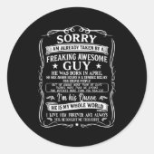 I'm Already Taken By Freaking Awesome Guy Born In Runder Aufkleber (Vorderseite)