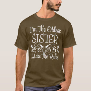Im ältesten Sister sage ich die Regeln der Geschwi T-Shirt