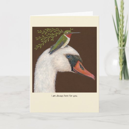 I'm always here for you card with swan/hummingbird karte (Vorderseite)