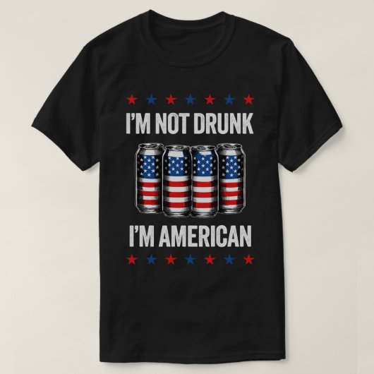 Im American Funny am 4. Juli Drinkin Ich bin nicht T-Shirt (Design vorne)