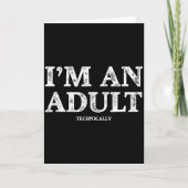 I'm An Adult Technically Funny 18th Birthday Gift Karte (Vorderseite)