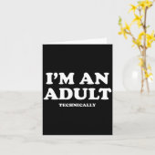 I'm An Adult Technically Shirt Funny 18th Birthday Karte (Gelbe Blume)