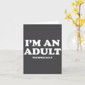 I'm An Adult Technically Shirt Funny 18th Birthday Karte (Gelbe Blume)