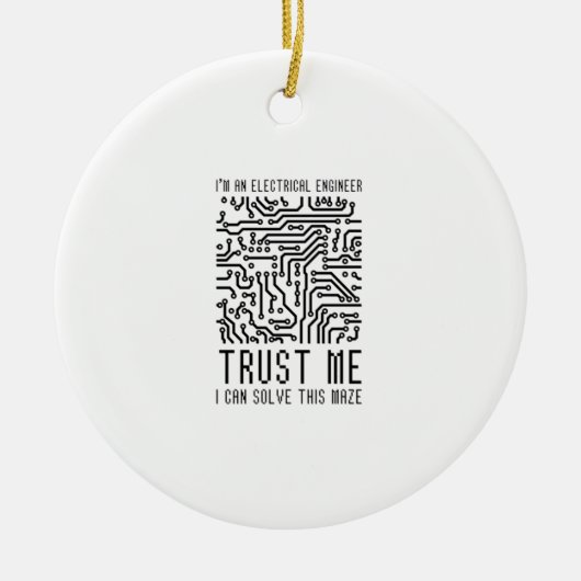 I'M AN ELECTRICAL ENGINEER KERAMIK ORNAMENT (Vorne)