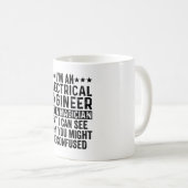 I'm An Electrical Engineer Not A Magician Funny Kaffeetasse (VorderseiteRechts)