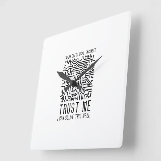 I'M AN ELECTRICAL ENGINEER QUADRATISCHE WANDUHR (Winkel)