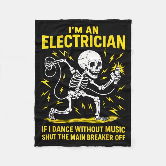 I'm An Electrician If I Dance Without Music Funny Fleecedecke (Vorderseite)