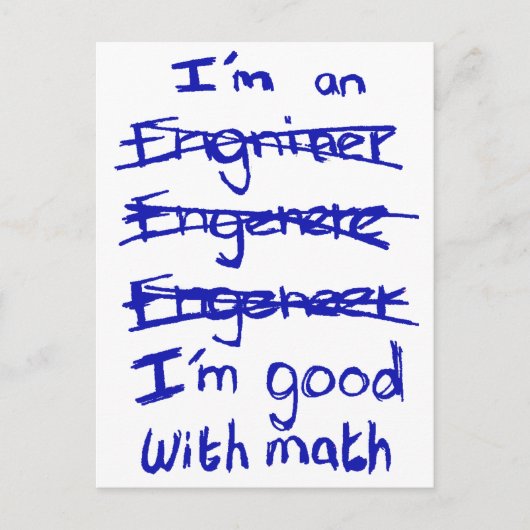 I'm an Engineer, I'm Good With Math Postcards Postkarte (Vorderseite)