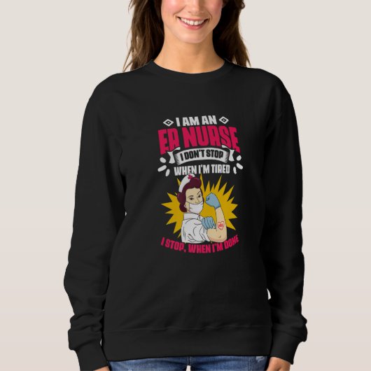 I'm An ER Nurse Emergency Medical Technician EMT P Sweatshirt (Vorderseite)