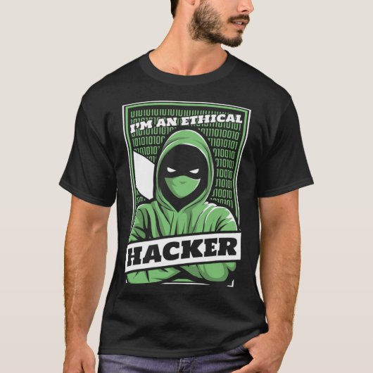 I'm An Ethical Hacker White Hat Black Hat Hacker T-Shirt (Vorderseite)
