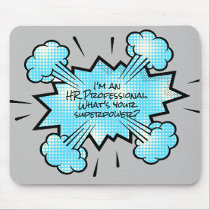 I'm an HR Professional Superpower Office Work Mousepad