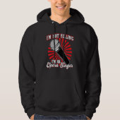 I'm An Opera Singer Hoodie (Vorderseite)