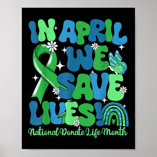 Im April Rettete wir Organspende für Leben Poster (Vorne)
