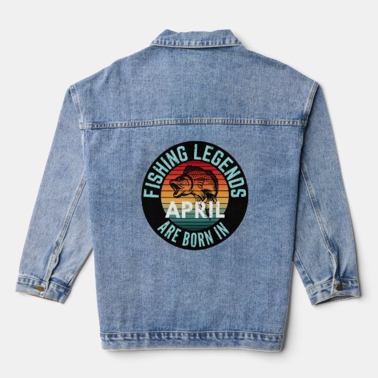 IM APRIL SIND DIE FISCHEREIVORSCHRIFTEN GEBOREN JEANSJACKE (Rückseite)