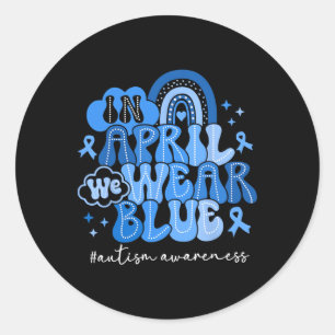 Im April tragen wir Blau Autism Awareness Männer F Runder Aufkleber