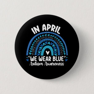 Im April tragen wir Blau Autismus-Bewusstseins-Reg Button