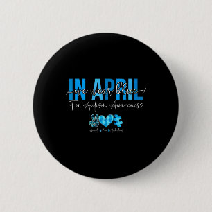 Im April tragen wir Blau für Autismus-Sensibilisie Button
