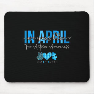 Im April tragen wir Blau für Autismus-Sensibilisie Mousepad