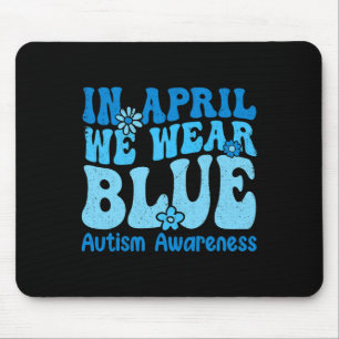 Im April tragen wir Blau für Autismus Sensibilität Mousepad