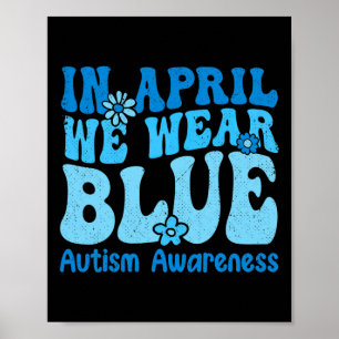 Im April tragen wir Blau für das Autismus-Bewussts Poster