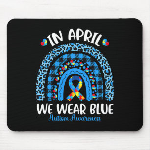 Im April tragen wir Blau Regenbogen-Autismus-Bewus Mousepad