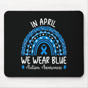 Im April tragen wir Blau Regenbogen-Autismus-Bewus Mousepad