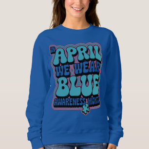 Im April tragen wir Blau Sweatshirt