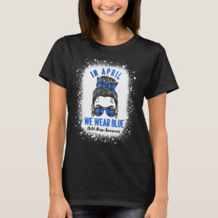 Im April tragen wir blaue Frauen Messy Bun Child M T-Shirt