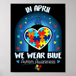 Im April tragen wir blauen Autismus werden freundl Poster