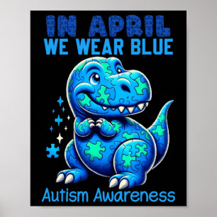 Im April tragen wir Blauer Autismus Bewusstsein Mo Poster