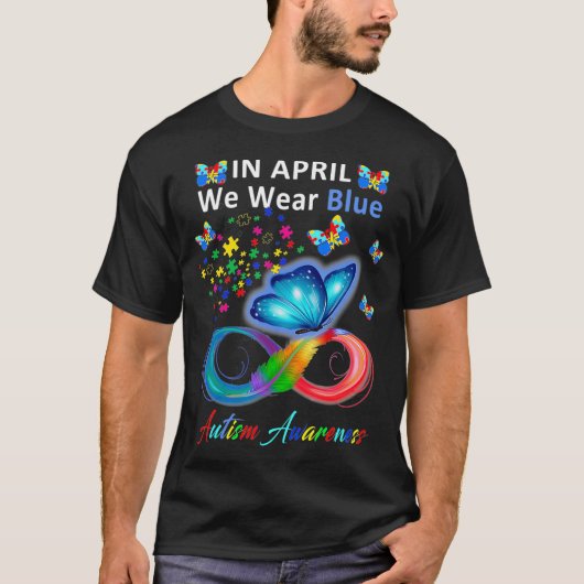 Im April tragen wir Blauer Autismus Bewusstseinsst T-Shirt (Vorderseite)