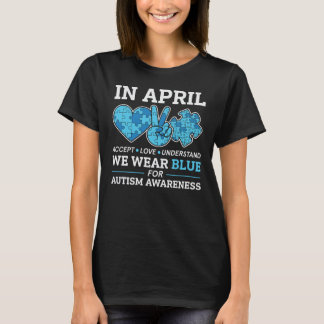 Im April tragen wir blaues Autismus-Bewusstsein T-Shirt