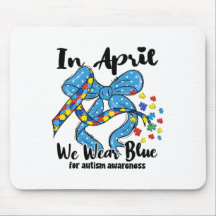 Im April tragen wir Blue for Autismus Awareness Co Mousepad