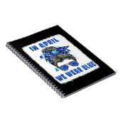 Im April tragen wir Blue Messy Bun Nurse Autism Aw Notizblock (Rechte Seite)