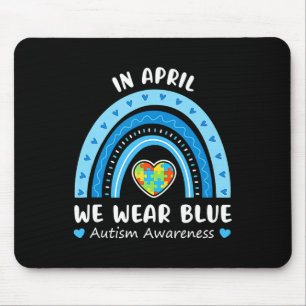 Im April tragen wir Blue Rainbow Autism Awareness  Mousepad